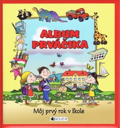 obálka: Album prváčika – Môj prvý rok v škole