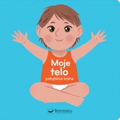 obálka: Moje telo Rozpohybovaná kniha
