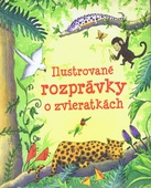 obálka: Ilustrované rozprávky o zvieratkách