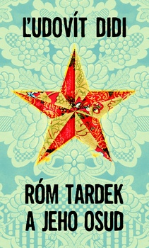 obálka: RÓM TARDEK A JEHO OSUD