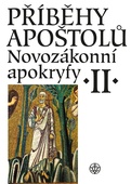 obálka: Příběhy apoštolů. Novozákonní apokryfy II.
