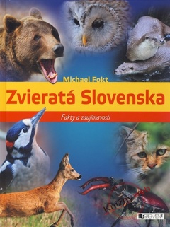 obálka: Zvieratá Slovenska – fakty a zaujímavosti