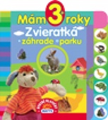 obálka: Mám 3+ roky - Zvieratká v záhrade a parku