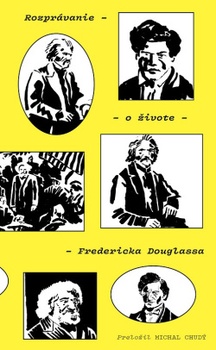 obálka: Rozprávanie o živote Fredericka Douglass