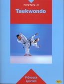 obálka: Taekwondo - Průvodce sportem