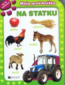 obálka: Moja prvá knižka – Na statku