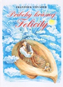 obálka: Príbehy krásnej Felicity