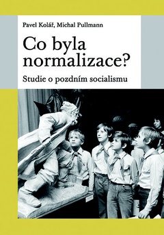 obálka: Co byla normalizace?