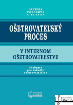 obálka: Ošetrovateľský proces v internom ošetrovateľstve