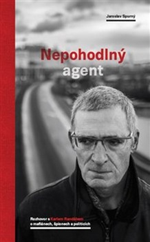 obálka: Nepohodlný agent