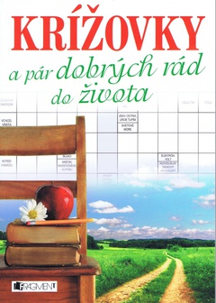 obálka: Krížovky a pár dobrých rád do života