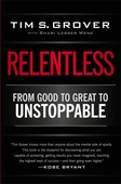 obálka: Relentless : From Good to Great to Unstoppable