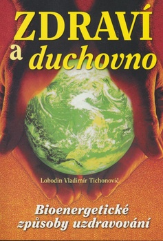 obálka: ZDRAVÍ A DUCHOVNO