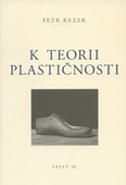 obálka:  K teorii plastičnosti 