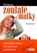 obálka: Příručka pro zoufalé matky