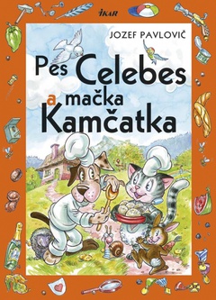 obálka: Pes Celebes a mačka Kamčatka