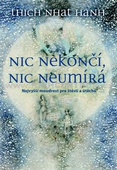 obálka: Nic nekončí, nic neumírá