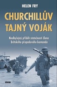 obálka: Churchillův tajný voják - Neobyčejný příběh statečnosti člena britského přepadového komanda