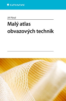obálka: Malý atlas obvazových technik