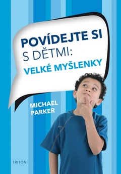 obálka: Povídejte si s dětmi - Velké myšlenky