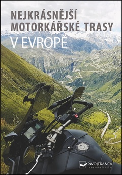 obálka: Nejkrásnější motorkářské trasy v Evropě