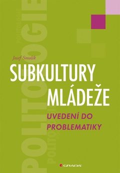 obálka: Subkultury mládeže - Uvedení do problematiky