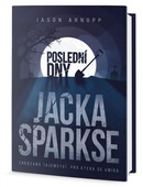 obálka: Poslední dny Jacka Sparkse