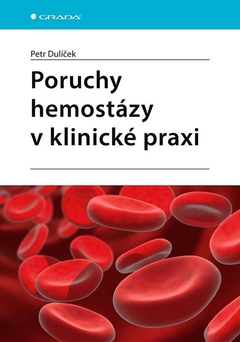 obálka: Poruchy hemostázy v klinické praxi
