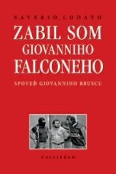 obálka: Zabil som Giovanniho Falconeho 
