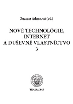 obálka: Nové technológie, internet a duševné vlastníctvo 3