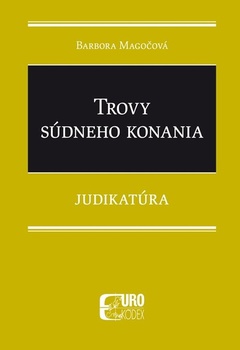 obálka: Trovy súdneho konania - Judikatúra