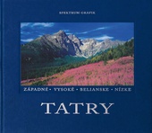 obálka: Tatry - Západné - Vysoké - Belianske - Nízke
