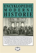 obálka: Encyklopedie moderní historie 1789-1999