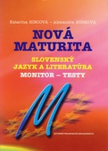 obálka: Nová maturita - Slovenský jazyk a literatúra - Monitor testy