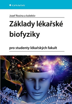 obálka: Základy lékařské biofyziky pro studenty lékařských fakult