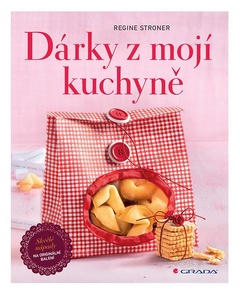 obálka: Dárky z mojí kuchyně