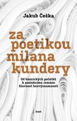 obálka: Za poetikou Milana Kundery