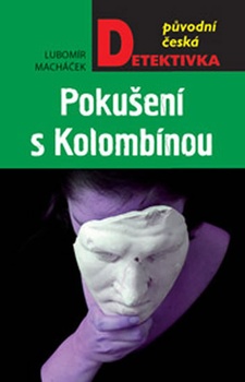 obálka: Pokušení s Kolombínou