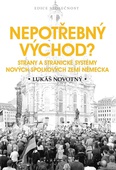 obálka: Nepotřebný východ? - Strany a stranické