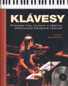 obálka: Klávesy - Průvodce hrou na klavír a všechny elektronické klávesové nástroje + CD