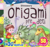 obálka: Origami pre deti - Dinosaury