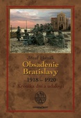 obálka: Obsadenie Bratislavy 1918  1920 (2. vydanie)