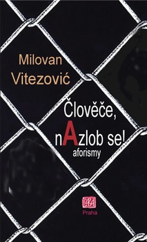 obálka: Člověče, nAzlob se! - aforizmy