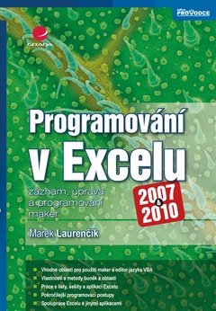 obálka: Programování v Excelu 2007 a 2010 - záznam, úprava a programování maker