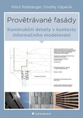 obálka: Provětrávané fasády - Konstrukční detaily v kontextu informačního modelování
