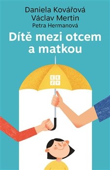 obálka: Dítě mezi otcem a matkou