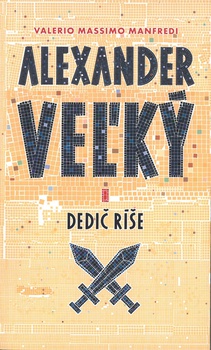 obálka: Alexander Veľký 1. Dedič ríše