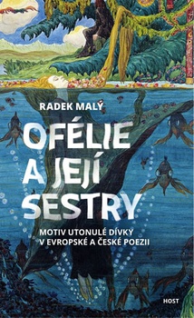 obálka: Ofélie a její sestry - Motiv utonulé dív