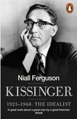 obálka: Kissinger: 1923-1968: The Idealist