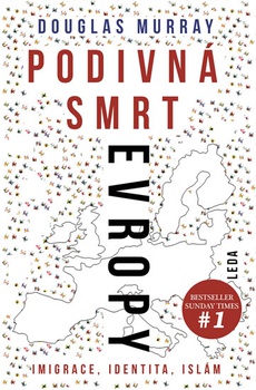 obálka: Podivná smrt Evropy - Imigrace, identita, islám